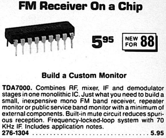 The TDA7000 was listed in the 1988 Radio Shack Catalog.